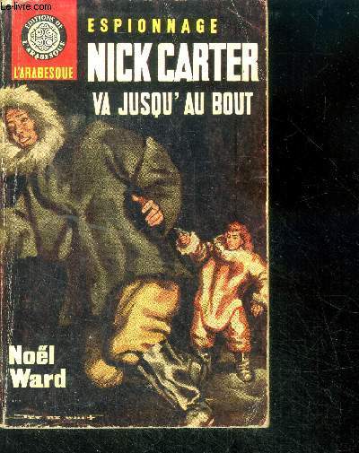 Nick carter va jusqu'au bout- espionnage N453