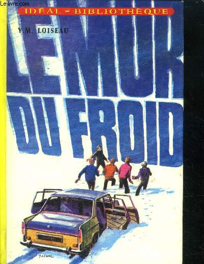 Le mur du froid - ideal bibliotheque