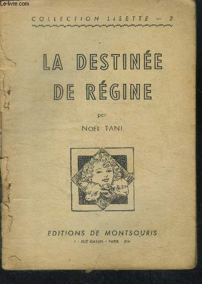 La destine de Rgine