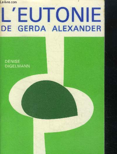 L'eutonie de gerda alexander