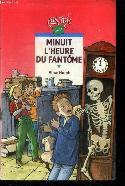 Minuit, l'heure du fantme - collection cascade 9-11