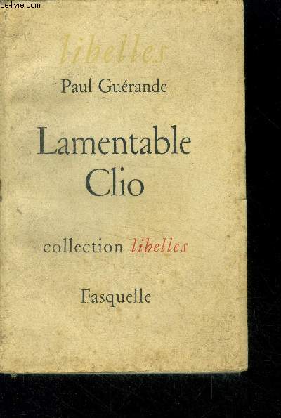 Lamentable clio (collection : 'libelles