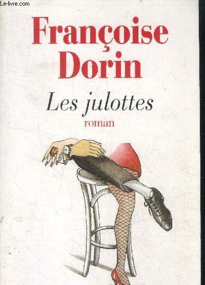 Les julottes - roman