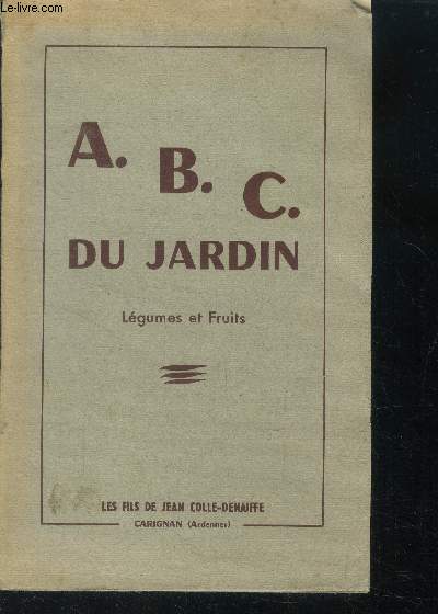 A.B.C. du jardin - legumes et fruits