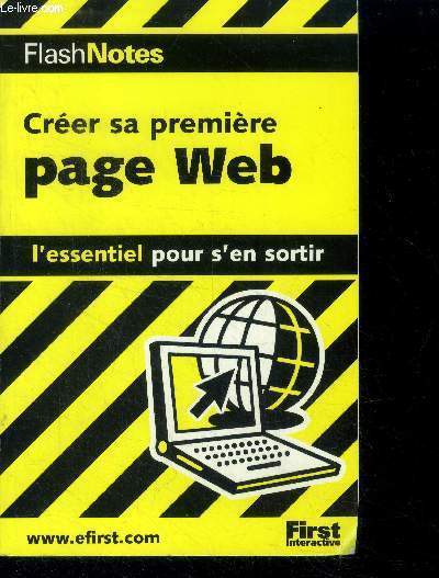 Crer sa premire page Web - l'essentiel pour s'en sortir - flash notes