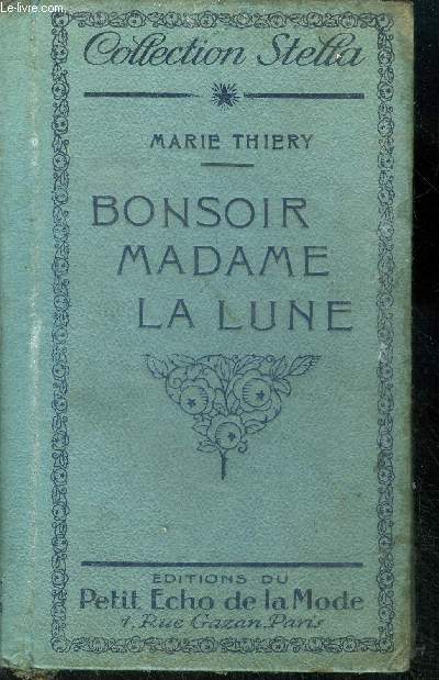 Bonsoir Madame la lune