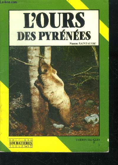 L'ours des pyrenees - terres du sud N2