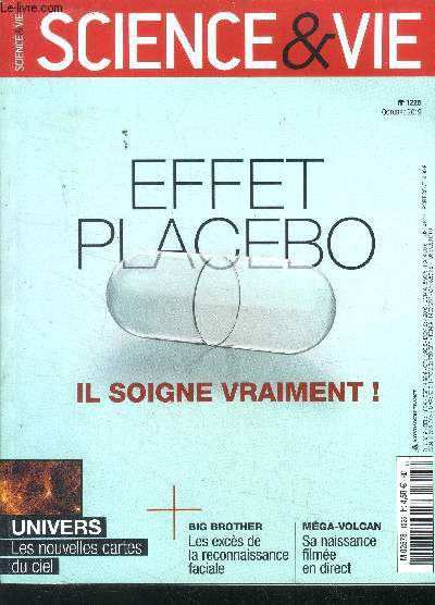 Science et vie -N1225 -octobre 2019- Effet placebo il soigne vriament- big brother les exces de la reconnaissance faciale- mega volcan sa naissance filmee en direct- univers les nouvelles cartes du ciel- yamnayas le peuple fantome de l'europe...