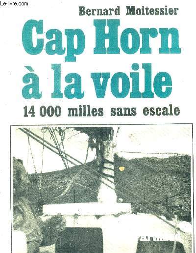 Cap horn a la voile - 14 000 miles sans escale - 14216 milles sans escale- 