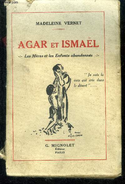 Agar et ismael - les mres et les enfants abandonns