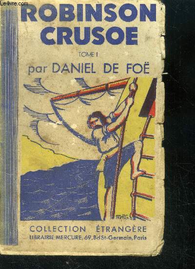 Robinson Crusoe - Tome I