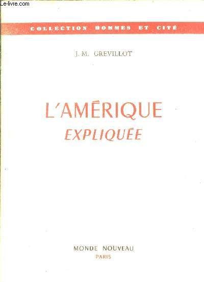 L'amrique expliquee - Collection 'Hommes et Cit'