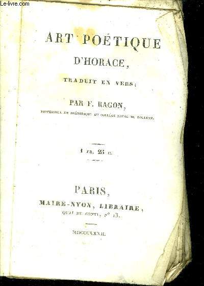 Arts potiques d'Horace, traduit en vers.