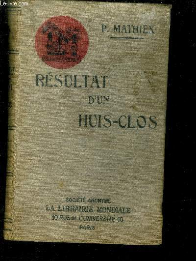 Rsultats d'un Huit-Clos - roman