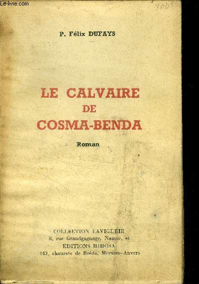 Le calvaire de Cosma-Banda - Collection 