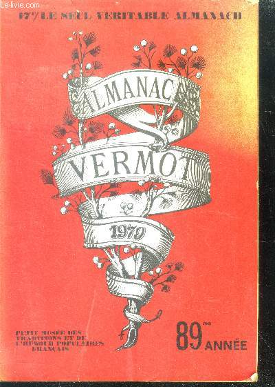 Almanach vermot 1979 - 89eme annee - petit musee des traditions et de l'humour populaires franais
