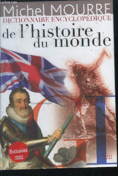 Dictionnaire encyclopdique de l'histoire du monde