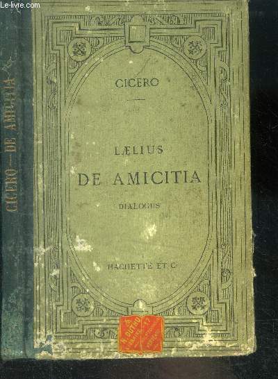 Laelius de amictitia - dialogus - nouvelle edition avec notice, argument analytique et notes en franais par e. charles