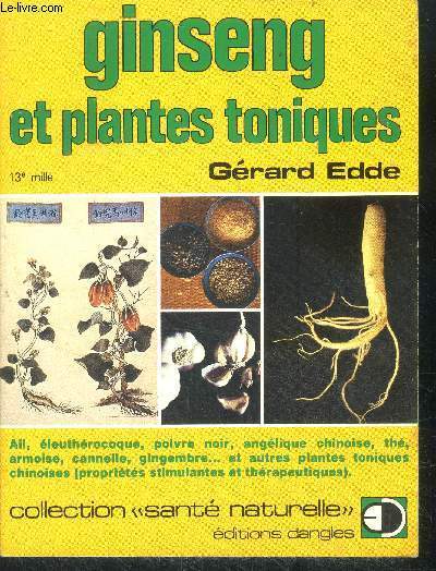 Ginseng et plantes toniques / collection 