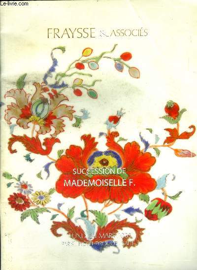 Catalogue de vente aux encheres - succession de mademoiselle f. - lundi 24 mars 2003 - paris/ hotel drouot