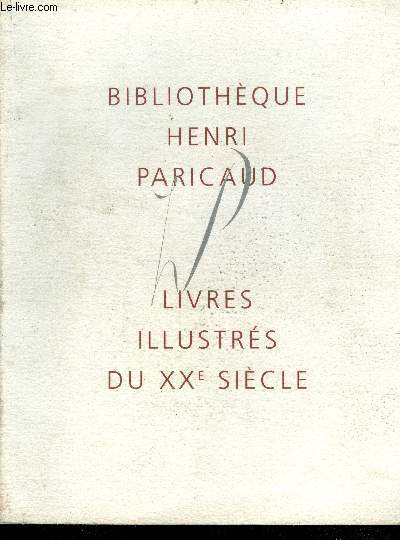 Bibliotheque henri paricaud - livres illustres du XXeme siecle- vente aux encheres publiques, hotel george V, salon de la paix, jeudi 21 novembre 1996