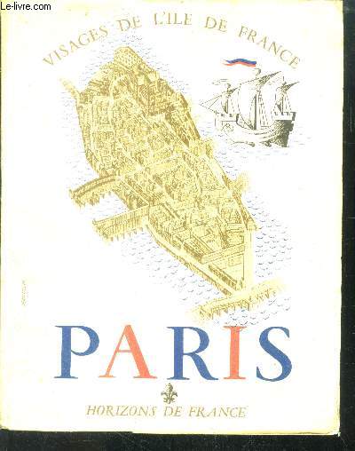 Visages de l'ile de france - Paris - collection provinciales