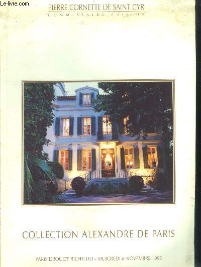Collection alexandre de paris - Drouot richelieu - mercredi 8 novembre 1995- pierre cornette de saint cyr- Meubles et objets