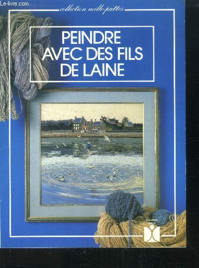 Peindre avec des fils de laine (collection 