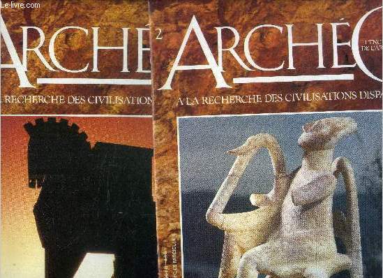 Archeo - 2 volumes : fascicule 1+ 2 - a la recherche des civilisations disparues- l'encyclopedie de l'archeologie- la periode prehellenique - la decouverte de la troie homerique - civilisations des cyclades