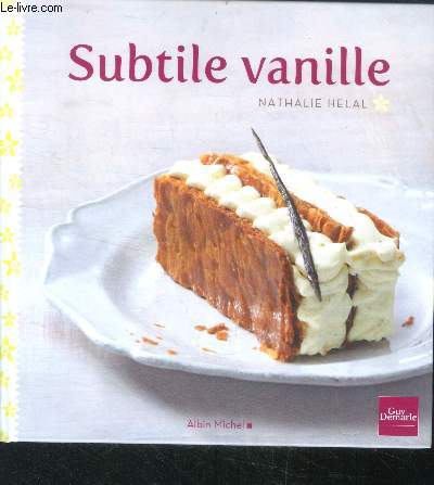 Subtile vanille 33 recettes sucrees et salees