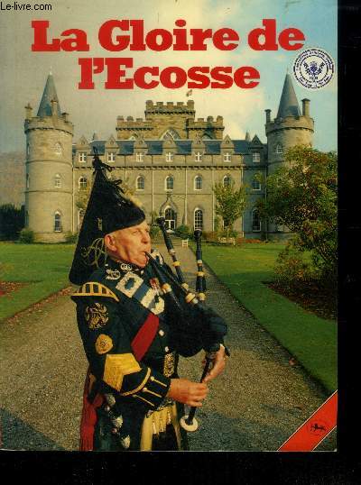 La gloire de l'ecosse