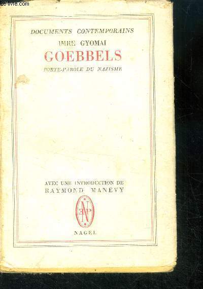 Goobbels Porte-Parole du Nazisme.