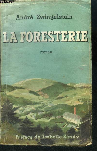 La Foresterie - roman