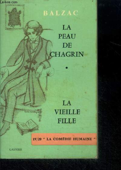 La peau de chagrin - la vieille fille - 19/20 La comedie humaine - collection tout lire