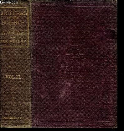 Lectures on the science of language - ninth edition- Vol. II ( in two volumes, vol II only)