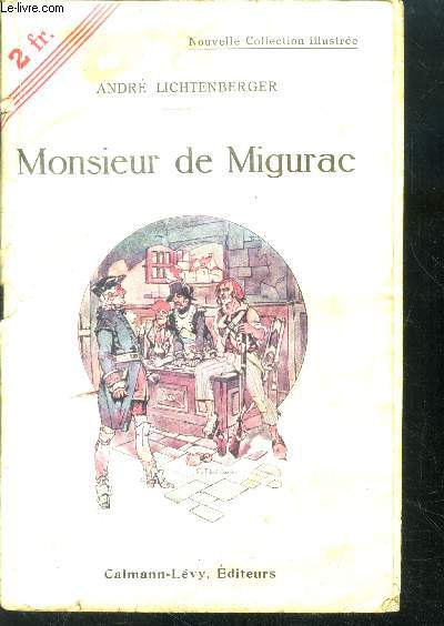 Monsieur de migurac - Nouvelle collection illustree N129