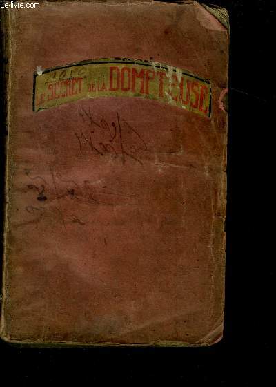 Le secret de la dompteuse.