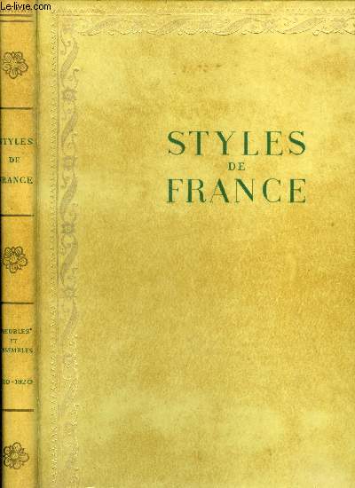 Styles de france - meubles et ensembles de 1610 a 1920 - Plaisirs de france