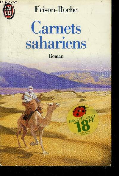 Carnets Sahariens - l' appel du hoggar et autres mhares - roman