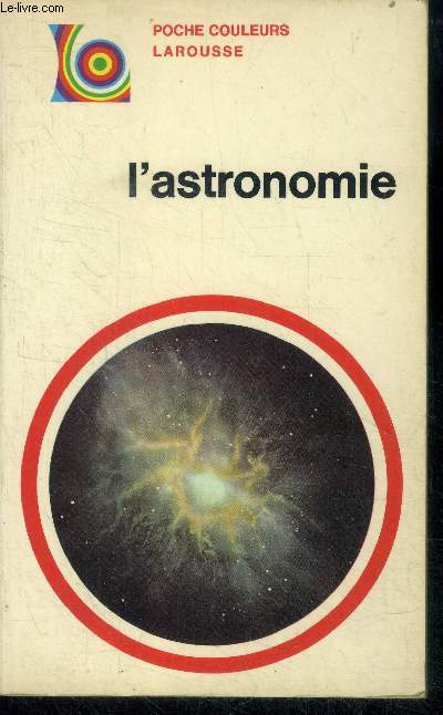 L'astronomie - poche couleurs Larousse N39