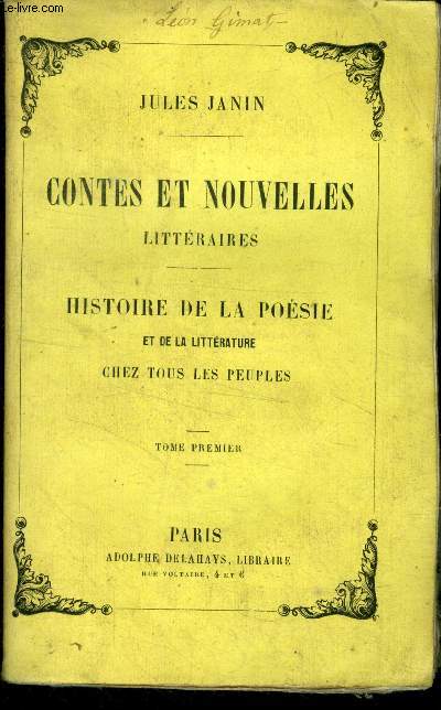 Contes et nouvelles litteraires - histoire de la poesie et de la litterature chez tous les peuples- tome premier