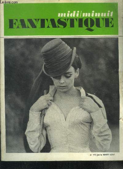 Midi minuit fantastique N17 juin 1967 -barbara steele, entretien avec zbigniew cybulski / jean pierre mocky / wojciek has -marat/sade et peter brook -le film retrouve :le mystere bricolo -cult of the cobra -ghost in the invisible bikini -grundberg roland