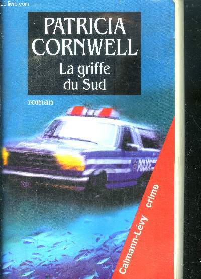 La griffe du sud - roman