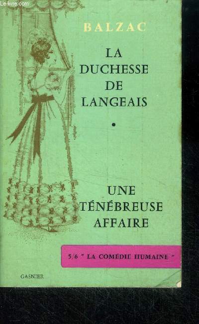 La duchesse de langeais - une tnbreuse affaire- 5 / 6 La Comdie Humaine -Collection 