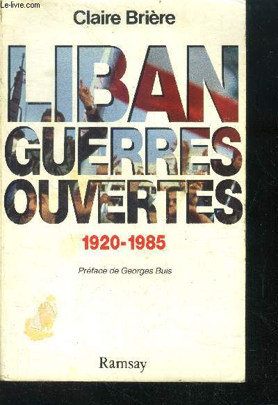 Liban guerres ouvertes 1920- 1985