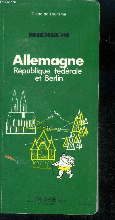 Guide de tourisme- michelin- allemagne republique federale et berlin