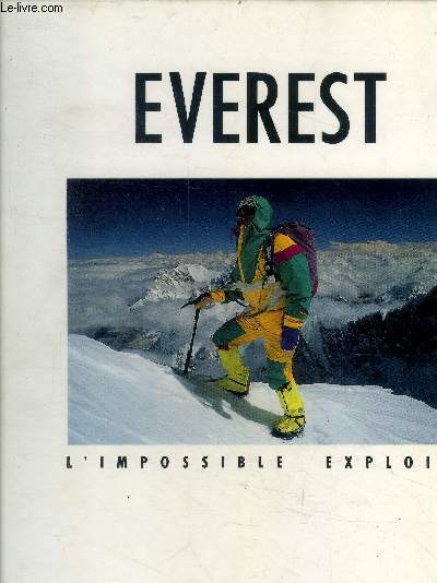 Everest - l'impossible exploit - expdition marc batard 1990