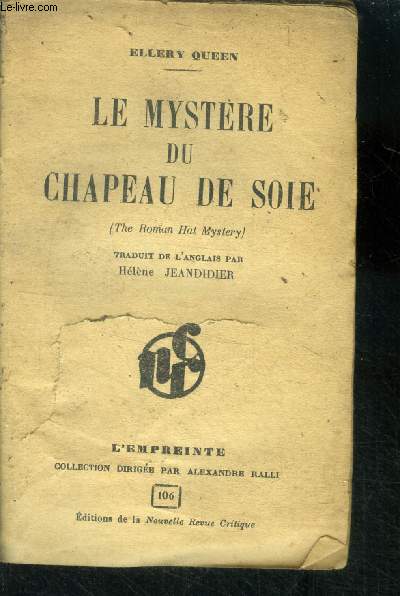 Le mystre du chapeau de soie ( The roman hat history ).