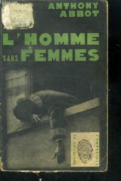 L'homme sans femmes ( About the murder of a man afraid of woman )