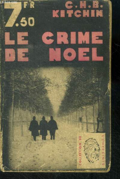 Le crime de Nol ( Crime at Christmas ).